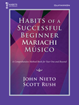 Habits of a Successful Beginner Mariachi Musico - Guitarron