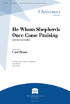 He Whom Shepherds Once Came Praising