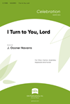 I Turn to You, Lord