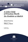 A Little Child of Priceless Worth / Ein Kindelein so lobelich - Full Score and Parts