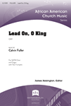 Lead On, O King