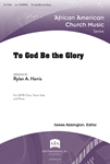 To God Be the Glory