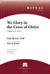 We Glory in the Cross of Christ - Instrument edition