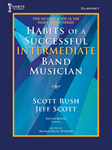 Habits of a Successful Intermediate Band Musician - Clarinet