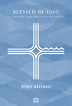 Blessed Be God