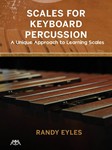 Scales for Keyboard Percussion