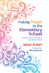 Making Music in the Elementary School