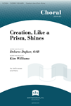 Creation, Like a Prism, Shines