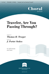 Traveler, Are You Passing Through?