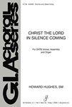 Christ the Lord in Silence Coming