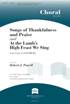 Songs of Thankfulness and Praise / At the Lamb's High Feast We Sing