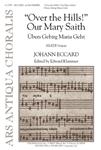 "Over the Hills!" Our Mary Saith