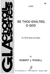 Be Thou Exalted O God