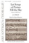 Let Songs of Praises Fill the Sky