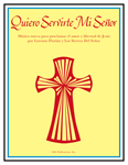 Quiero Servirte Mi Senor - Music Collection