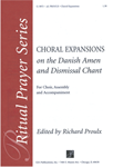 Choral Expansions on the Danish Amen and Dismissal Chant