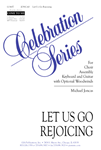 Let Us Go Rejoicing