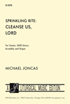 Sprinkling Rite: Cleanse Us, Lord