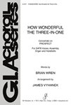 How Wonderful the Three-in-One