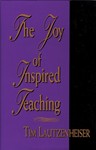 Joy Of Inspired Teaching