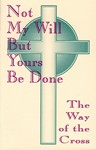 Not My Will But Yours Be Done