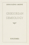 Gregorian Semiology