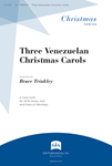 Three Venezuelan Christmas Carols