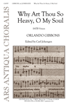 Why Art Thou So Heavy, O My Soul