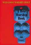A Wee Worship Book - 4th Incarnation