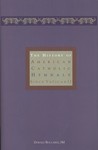The History of American Catholic Hymnals Since Vatican II
