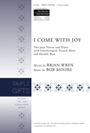 I Come with Joy