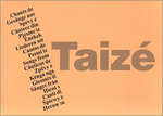 Chants de Taize / Songs from Taize
