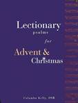 Lectionary Psalms for Advent and Christmas - Spiral Bound