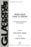 When Jesus Came to Jordan