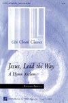Jesus Lead The Way
