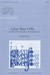 Give Your Gifts