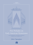 Five Preludes on Early American Tunes