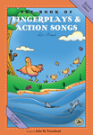 Book of Fingerplays & Action Songs