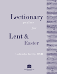 Lectionary Psalms for Lent and Easter--Spiral