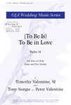 (To Be Is) To Be in Love