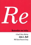 Remember Me Today: A Good Friday Reflection