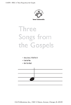 Three Songs from the Gospels