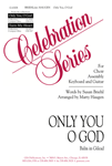 Only You, O God