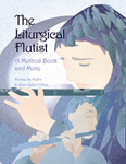 The Liturgical Flutist