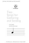 Two Songs for Gathering and Sending