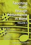 Teaching Music Through Performance In Band