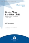 Gentle Mary Laid Her Child