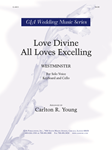 Love Divine, All Loves Excelling