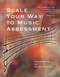 Scale Your Way to Music Assessment