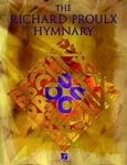 Richard Proulx Hymnary